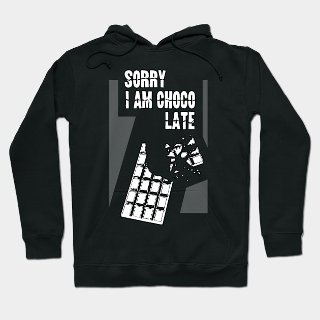 Chocolate lovers funny quote Hoodie by TMBTM